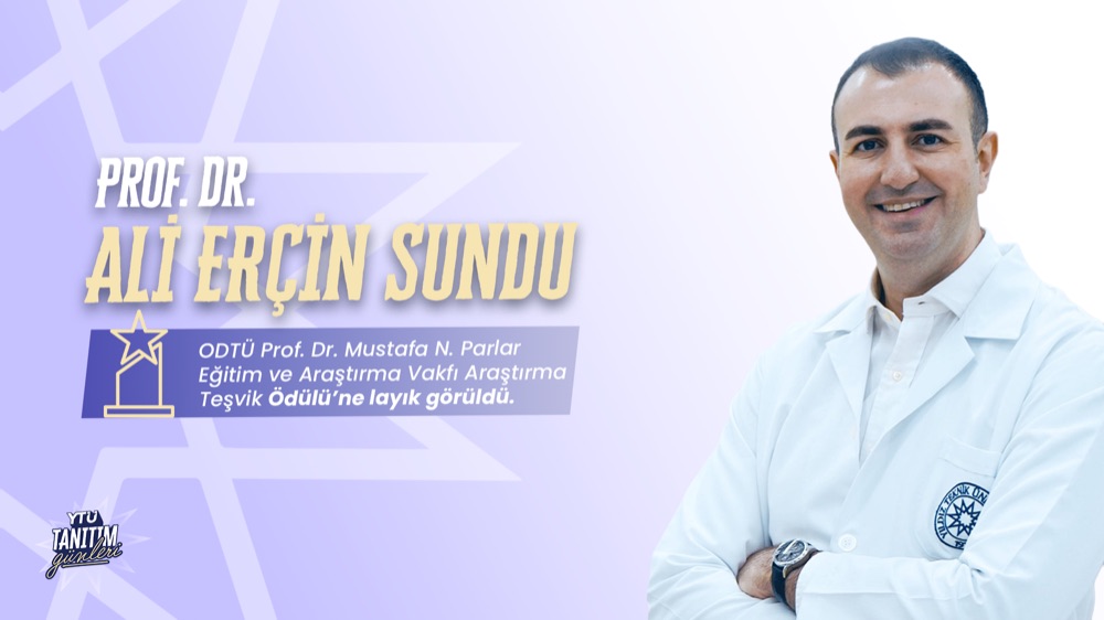 Prof. Dr. Ali Erçin Ersundu — Prof. Dr. Mustafa N. Parlar Araştırma Teşvik Ödülü