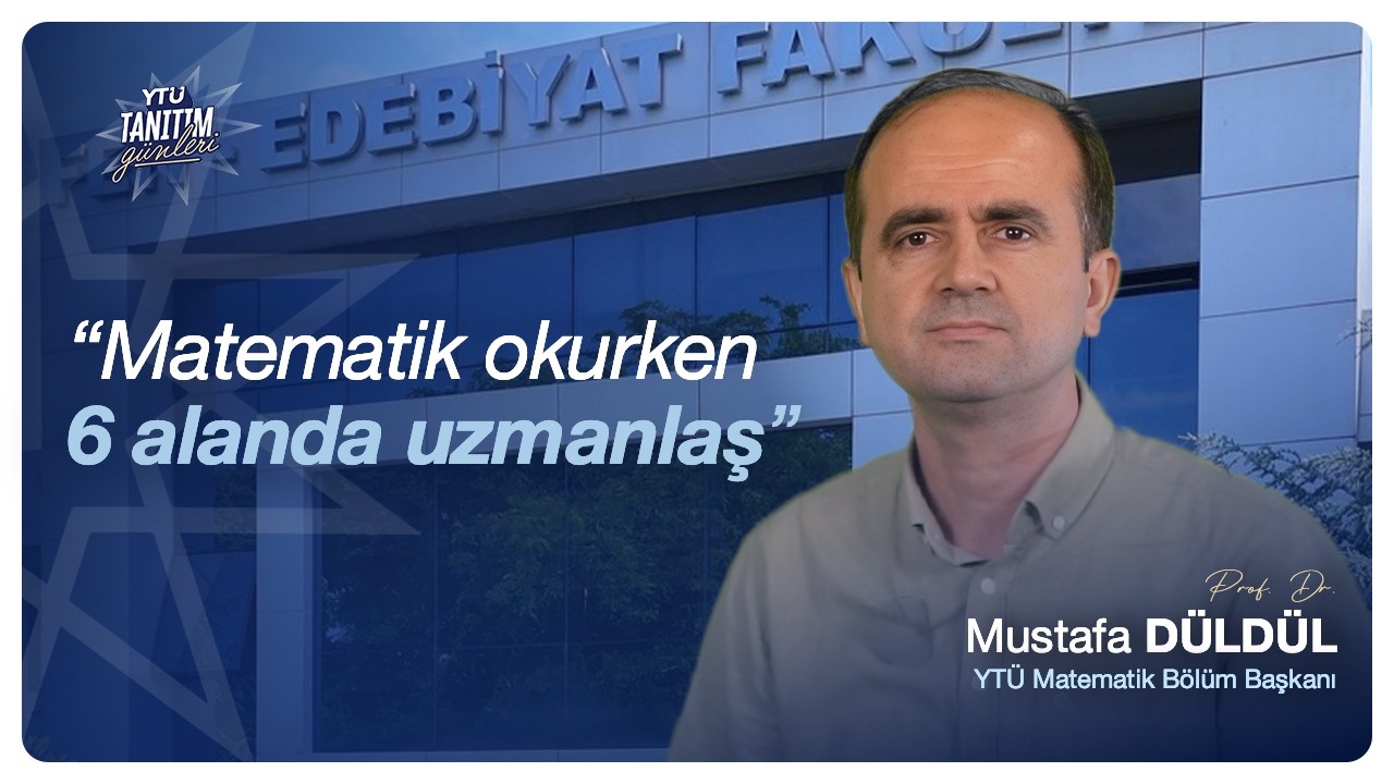 YTÜ Matematik: Okurken Bilgisayar Mühendisi de Olabilirsin