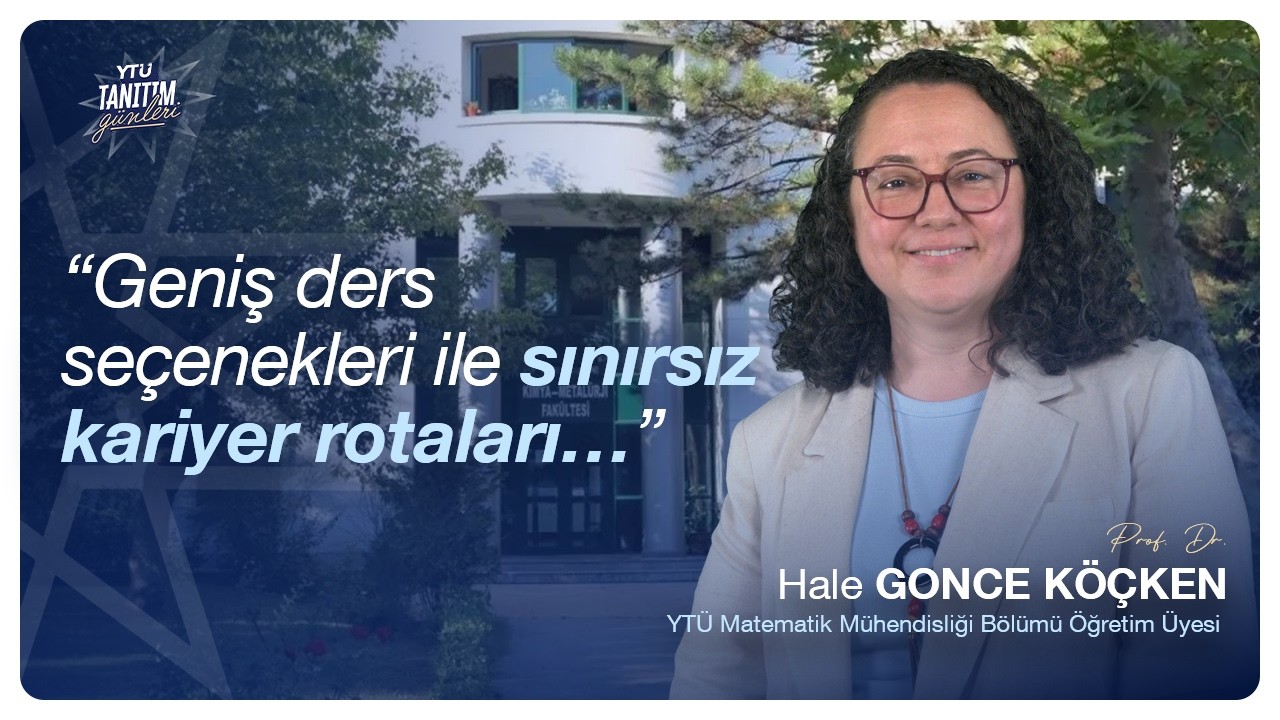 YTÜ Matematik Mühendisliği: Yazılımdan Yapay Zekâya